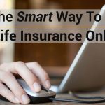 Smart Strategies for Purchasing Affordable Life Insurance