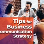 Tips for Effective Business Communication